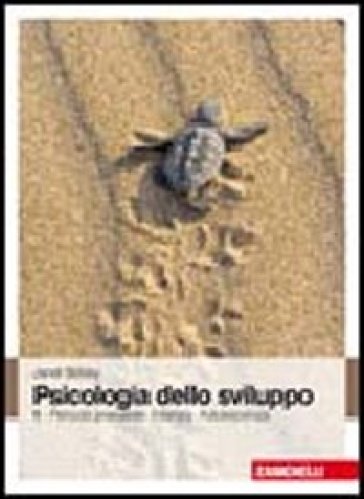 Psicologia dello sviluppo. 1: Periodo prenatale, infanzia, adolescenza - Janet Belsky