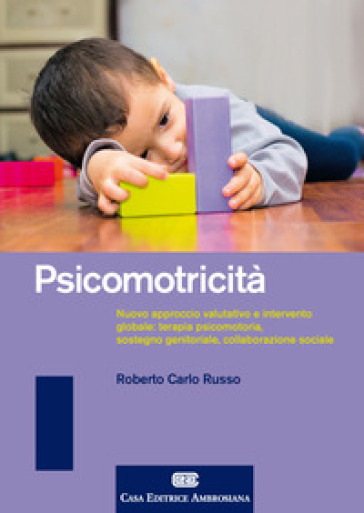 Psicomotricità - Roberto Carlo Russo