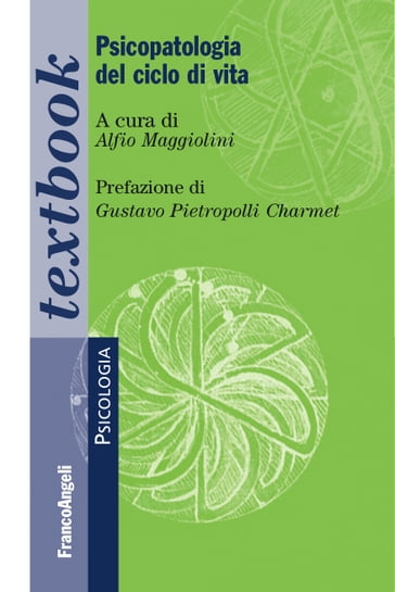 Psicopatologia del ciclo di vita - AA.VV. Artisti Vari