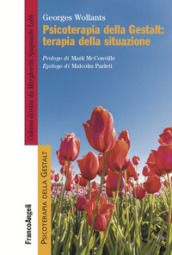 Psicoterapia della Gestalt: terapia della situazione