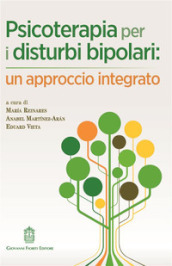 Psicoterapia per i disturbi bipolari: un approccio integrato