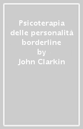 Psicoterapia delle personalità borderline