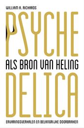 Psychedelica als bron van heling