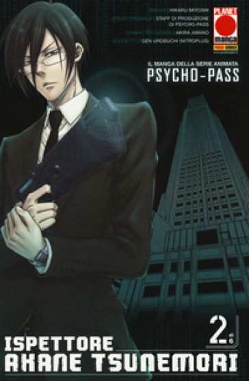 Psycho-Pass ispettore Akane Tsunemori. 2. - Hikaru Miyoshi