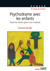 Psychodrame avec les enfants. Thérapie de groupe de la psychologie individuelle