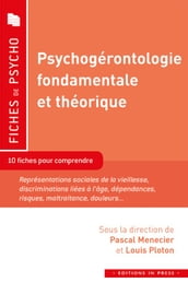 Psychogérontologie fondamentale et théorique