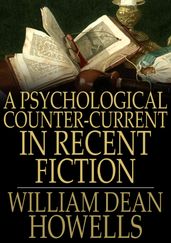 A Psychological Counter-Current in Recent Fiction