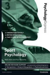 Psychology Express: Sport Psychology