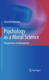 Psychology as a Moral Science