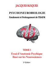 Psychoneurobiologie fondement et prolongement de l EMDR