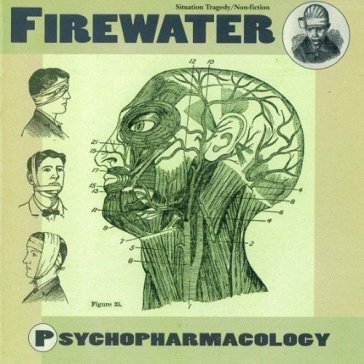 Psychopharmacology - FIREWATER