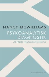 Psykoanalytisk diagnostik : att första personlighetsstruktur