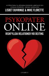 Psykopater online  Riskfyllda relationer vid dejting