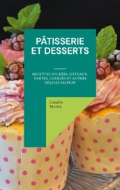 Pâtisserie et Desserts