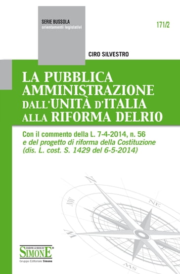 La Pubblica Amministrazione dall'Unità d'Italia alla Riforma Delrio - Ciro Silvestro