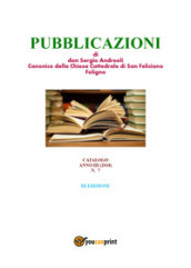Pubblicazoni di don Sergio Andreoli, canonico della chiesa cattedrale di San Feliciano Foligno