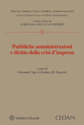 Pubbliche amministrazioni e diritto della crisi d impresa