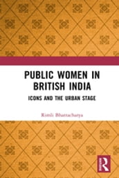 Public Women in British India