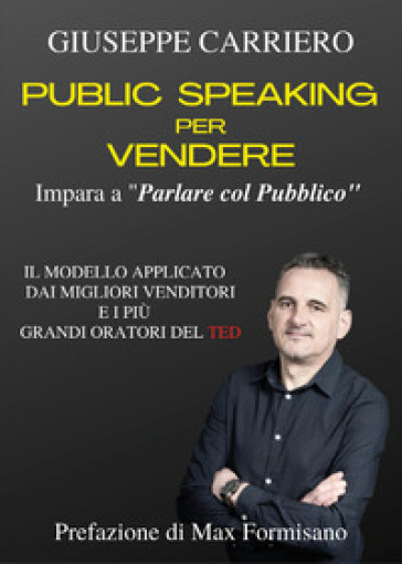 Public speaking per vendere - Giuseppe Carriero