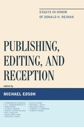 Publishing, Editing, and Reception