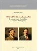 Puccini e Catalani. Il principe reale, il pertichino e l «eredità del Wagner»