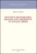 Puccini s soundscapes. Realism and modernity in italian opera