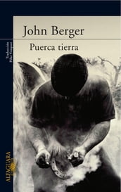 Puerca tierra (De sus fatigas 1)