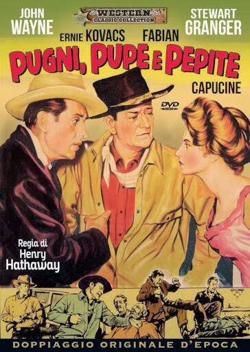 Pugni, Pupe E Pepite - Henry Hathaway