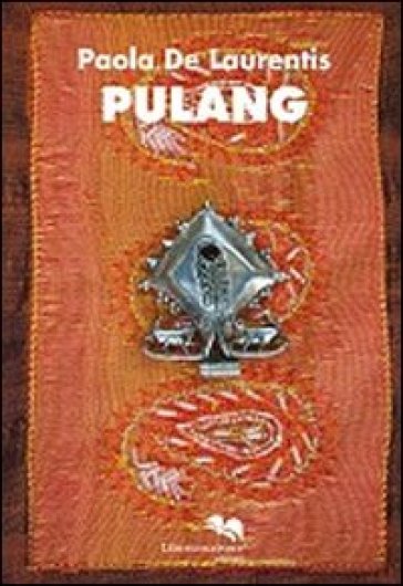 Pulang - Paola De Laurentis