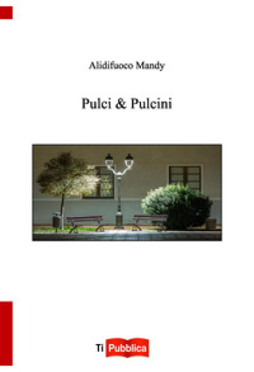 Pulci & pulcini - Mandy Alidifuoco