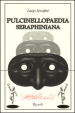 Pulcinellopaedia Seraphiniana