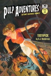 Pulp Adventures #15: Toothpick