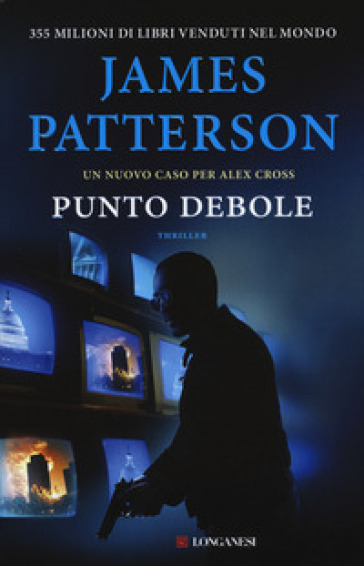 Punto debole. Un nuovo caso per Alex Cross - James Patterson