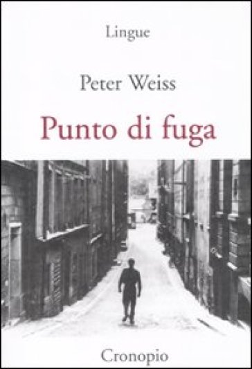 Punto di fuga - Peter Weiss