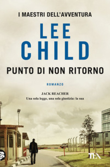 Punto di non ritorno - Lee Child