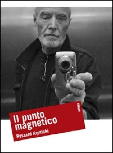 Punto magnetico (Il) - Ryszard Krynicki