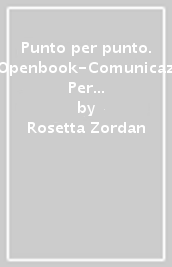 Punto per punto. Morfologia-Extrakit-Openbook-Comunicazione-Lessico-Mappe. Per la Scuola media. Con e-book. Con espansione online