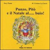 Punzo, Pitò e il Natale al... Buio!