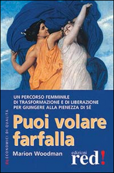 Puoi volare farfalla - Marion Woodman