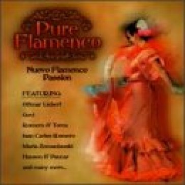 Pure flamenco - AA.VV. Artisti Vari