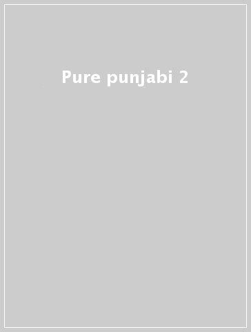 Pure punjabi 2