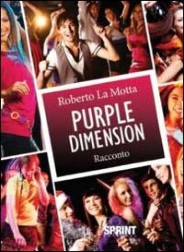 Purple dimension - Roberto La Motta