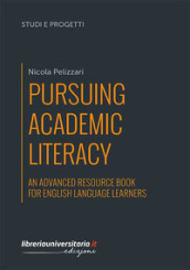 Pursuing Academic Literacy. An advanced resource book for english language learners