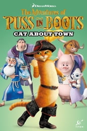 Puss In Boots: Cat About Town
