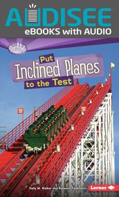 Put Inclined Planes to the Test