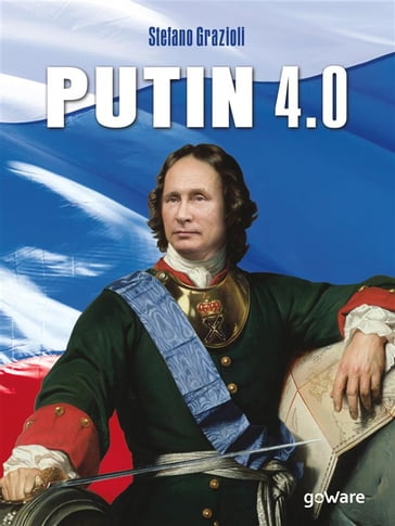 Putin 4.0 - Stefano Grazioli