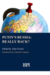 Putin s Russia: Really Back?