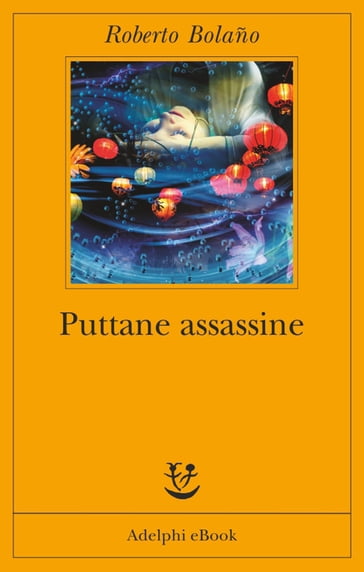 Puttane assassine - Roberto Bolaño