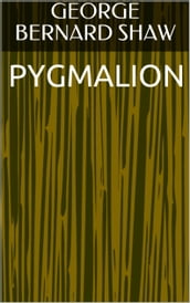 Pygmalion