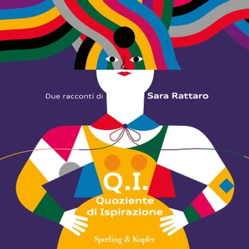 Q.I Quoziente di ispirazione - Sara Rattaro